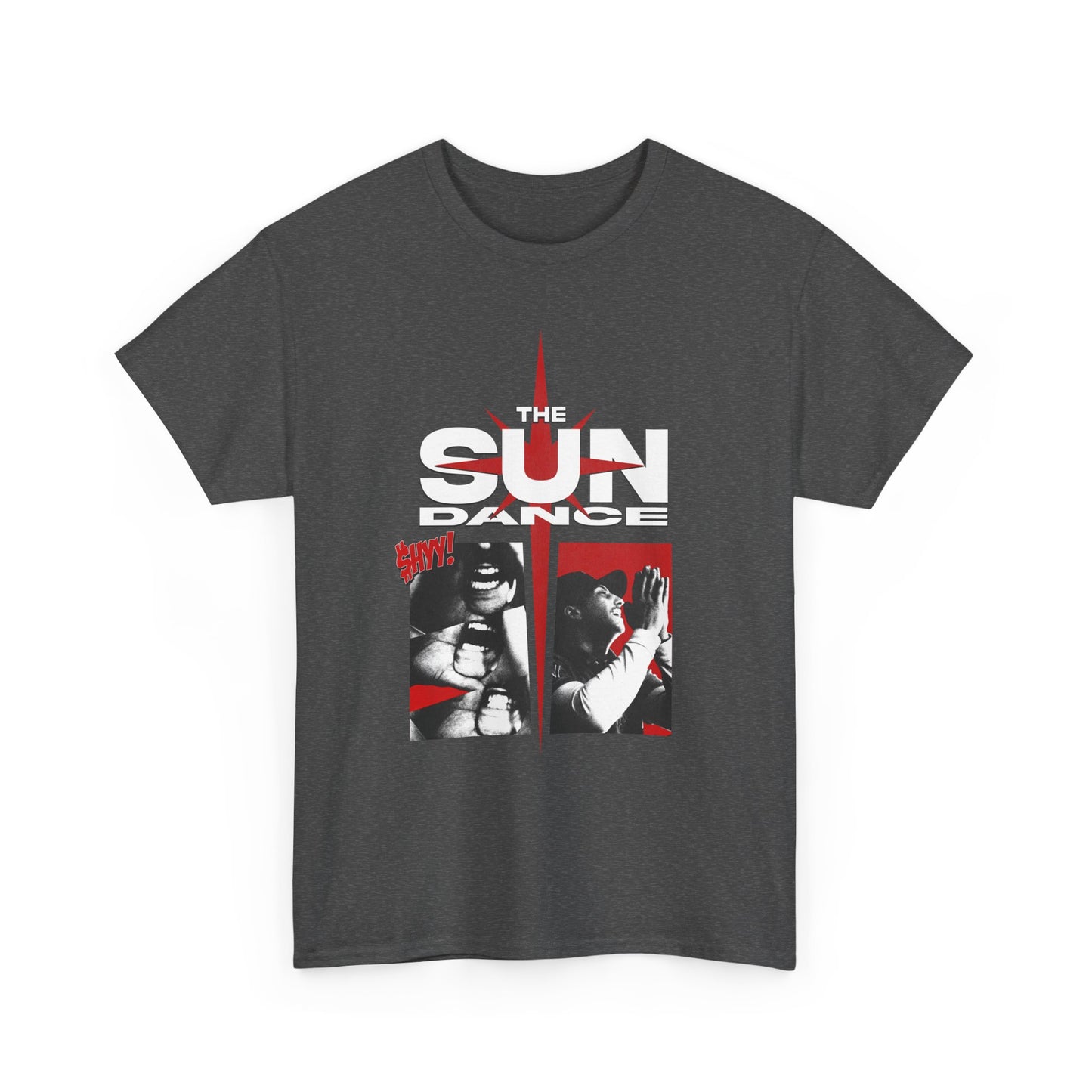 The Sun Dance - "Pray for $HYY!' Tee